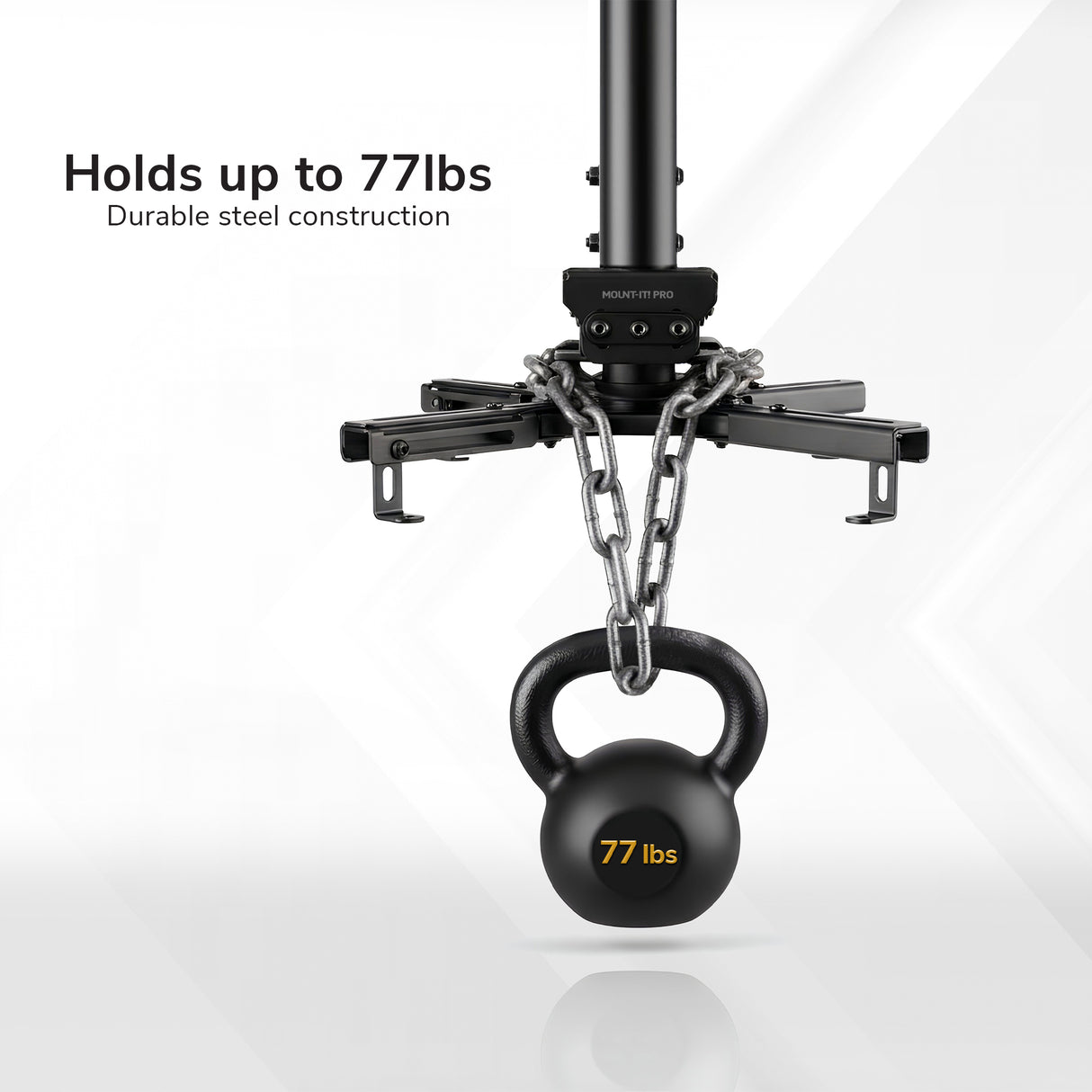 Heavy Duty Projector Ceiling Mount The Mount-It! Heavy Duty Projector Ceiling Mount holds up to 77 lbs, shown supporting a kettlebell with chains. Text reads: Holds up to 77 lbs. Durable steel construction. White background with subtle geometric patterns.