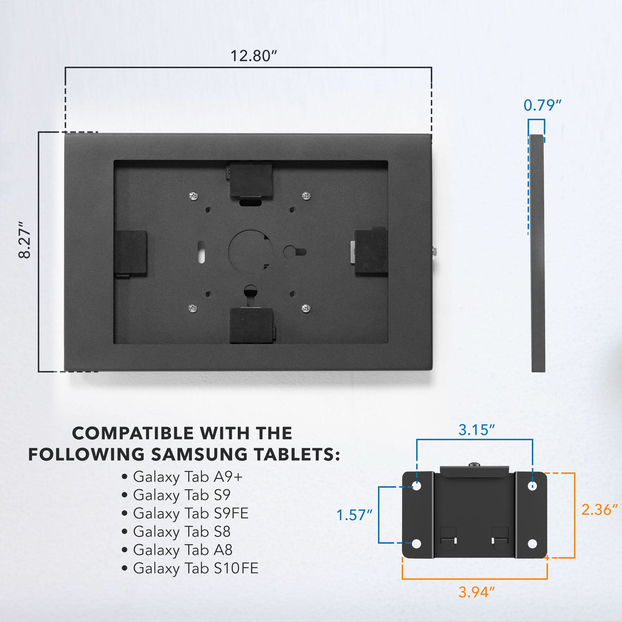 Anti-Theft Tablet Wall Mount for Samsung Diagram of the Anti-Theft Tablet Wall Mount for Samsung showing detailed dimensions including width, height, and depth, compatible with Galaxy Tab A9+, S9, S9FE, S8, A8, and S10FE tablets, featuring a lockable, tamper-proof design with mounting points for secure installation on walls or VESA stands.