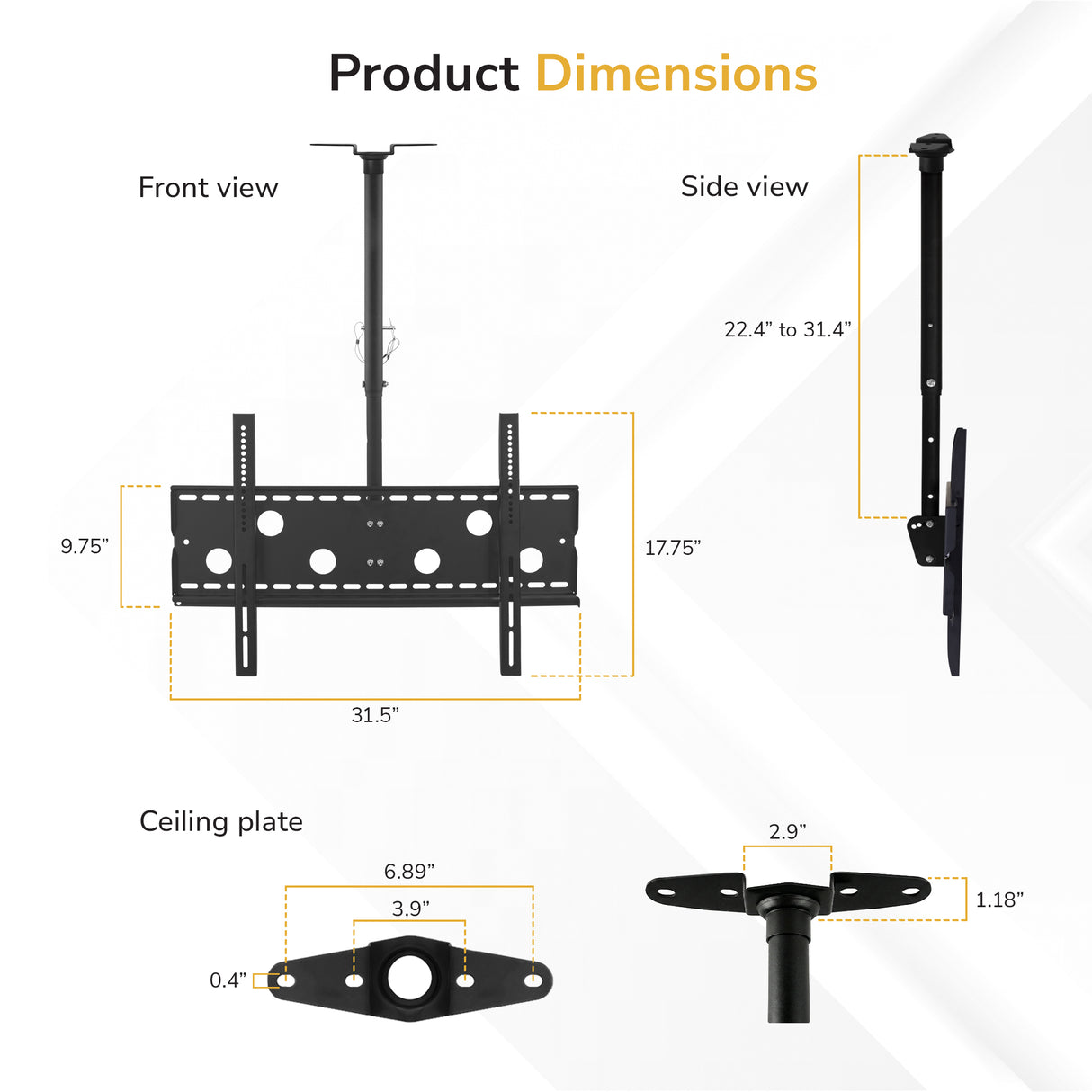 Diagram displays Mount-It! Full-Motion TV Ceiling Mount: front view is 31.5" wide, 9.75–17.5" tall; side view height adjustable from 22.4–31.4"; ceiling plate measures 6.89 x 3.9 x 2.9 x 1.18 x 0.4".