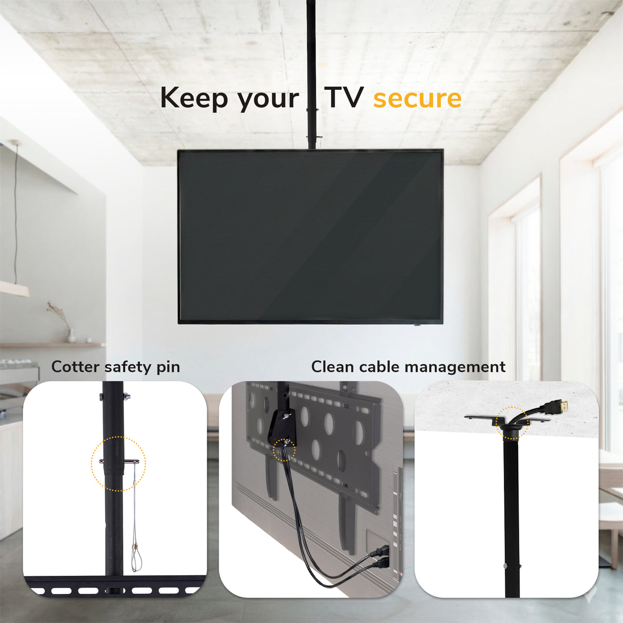 The Mount-It! Full-Motion TV Ceiling Mount for 42-90” screens features a sturdy pole, secure cotter safety pin, and tidy cable management. Insets show these details, with text: Keep your TV secure.
