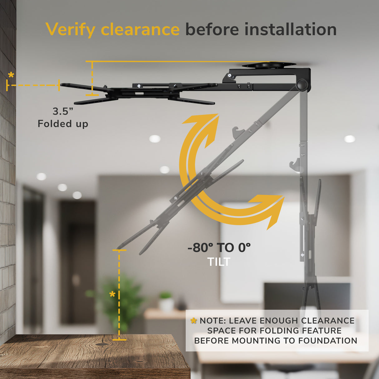 Diagram displays the Mount-It! Flip-Down Ceiling TV Mount with tilt adjustment from -80° to 0°, folding up to 3.5 inches. Ensure proper clearance before installation and allow space for the mount’s folding function.