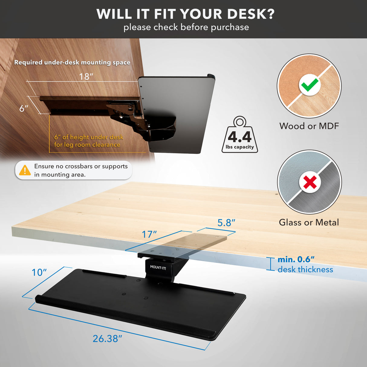 Mount-It! Adjustable Keyboard Tray and Mouse Platform w/ Wrist Rest Pad, black ergonomic under desk mount. Fits wood/MDF desks (min. 0.6" thick). Not for glass/metal or crossbars. Max load: 4.4 lbs. Includes measurements and fitting guide.
