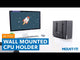 Wall Mounted CPU Holder with Secure Straps