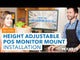 Height Adjustable Point of Sale (POS) Monitor Mount